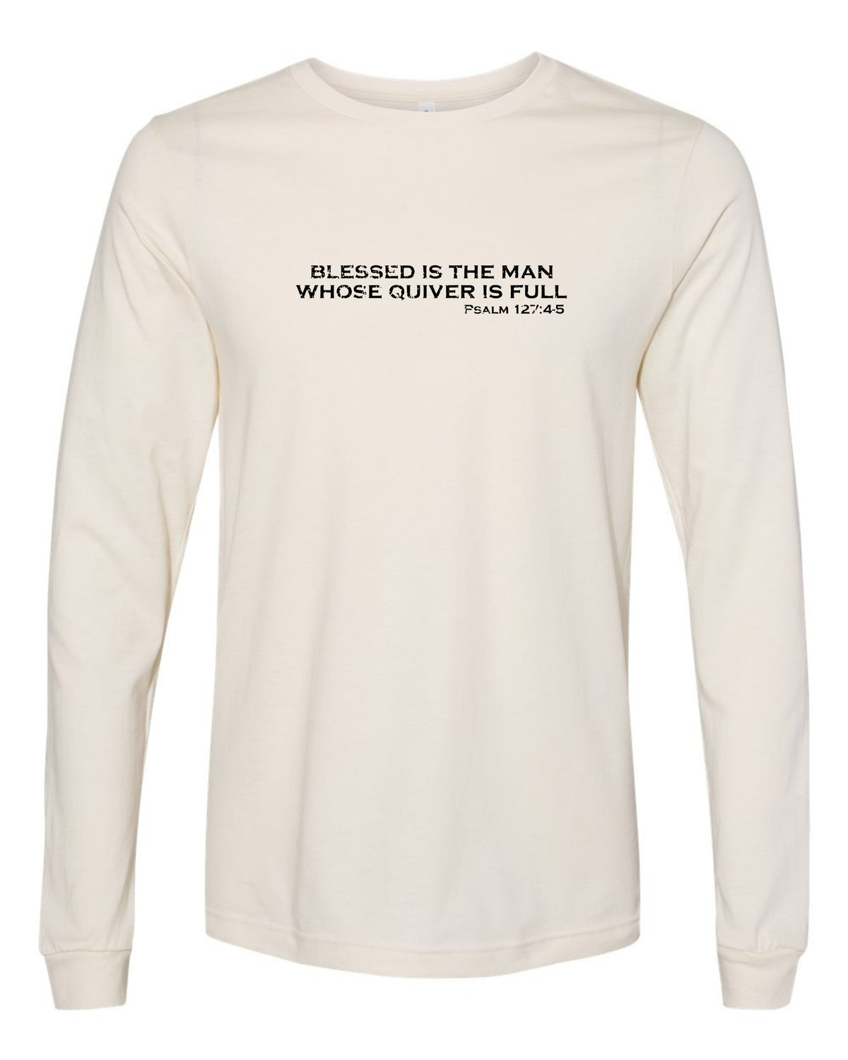 Full Quiver - Adult Long Sleeve - Psalm 127