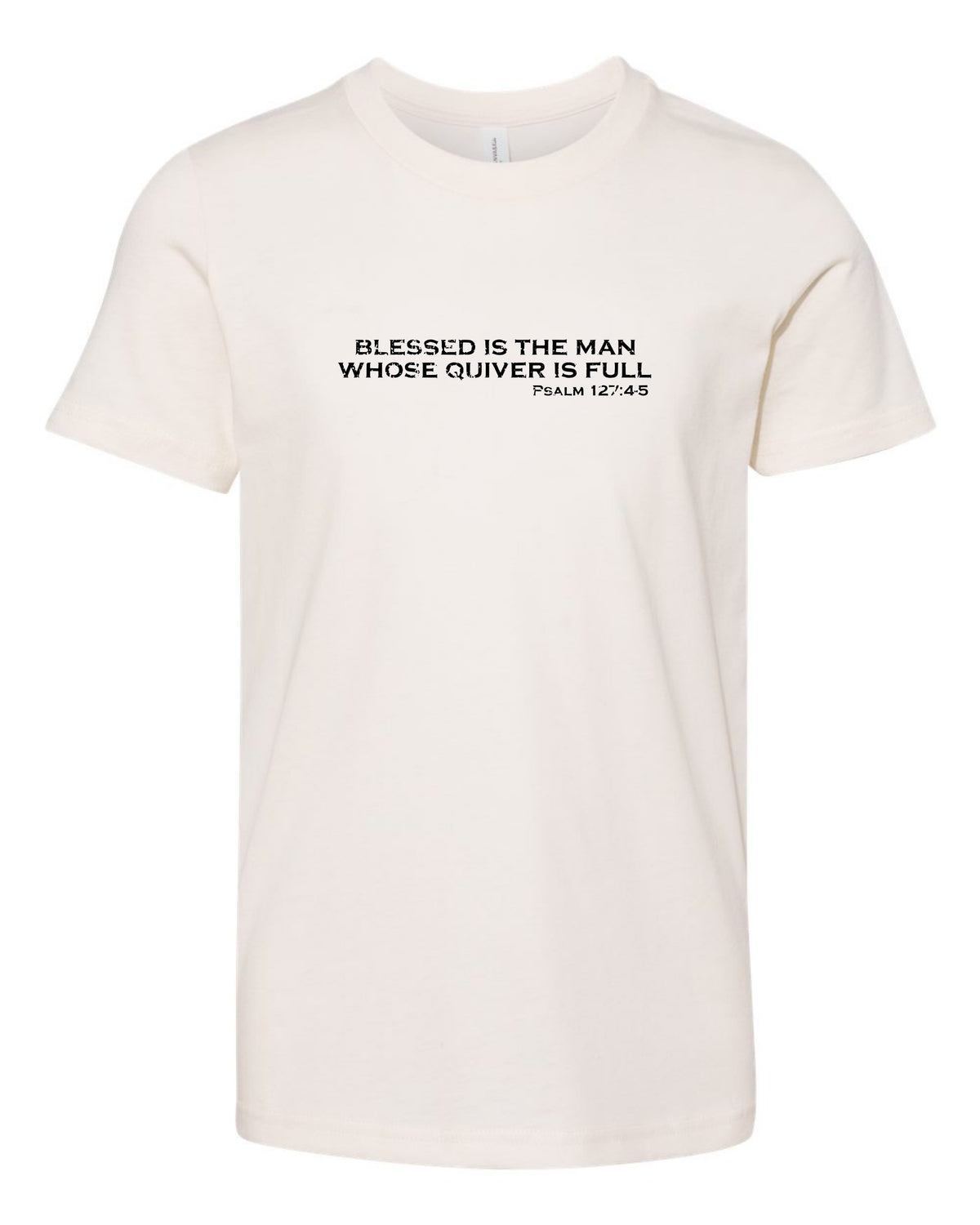 Full Quiver - Adult Tee - Psalm 127