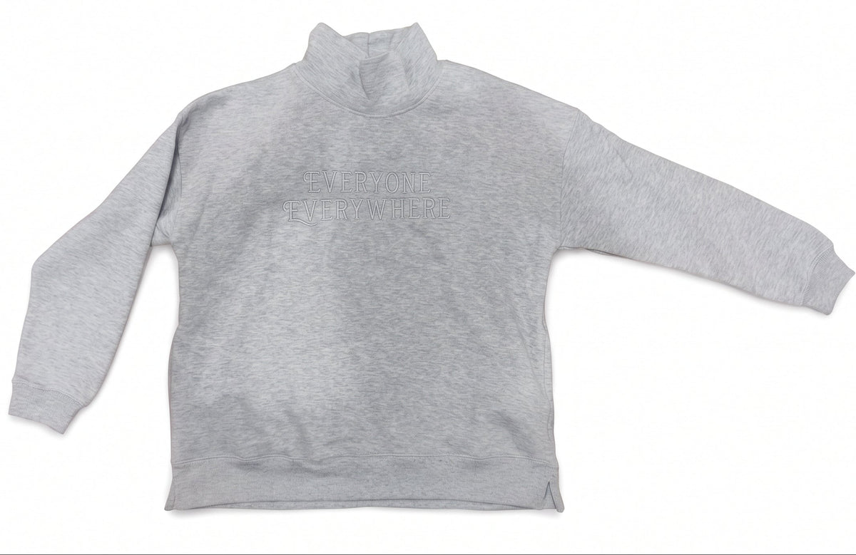 Everyone Everywhere - Mock Neck Sweatshirt - Ultra Soft - Embroidered