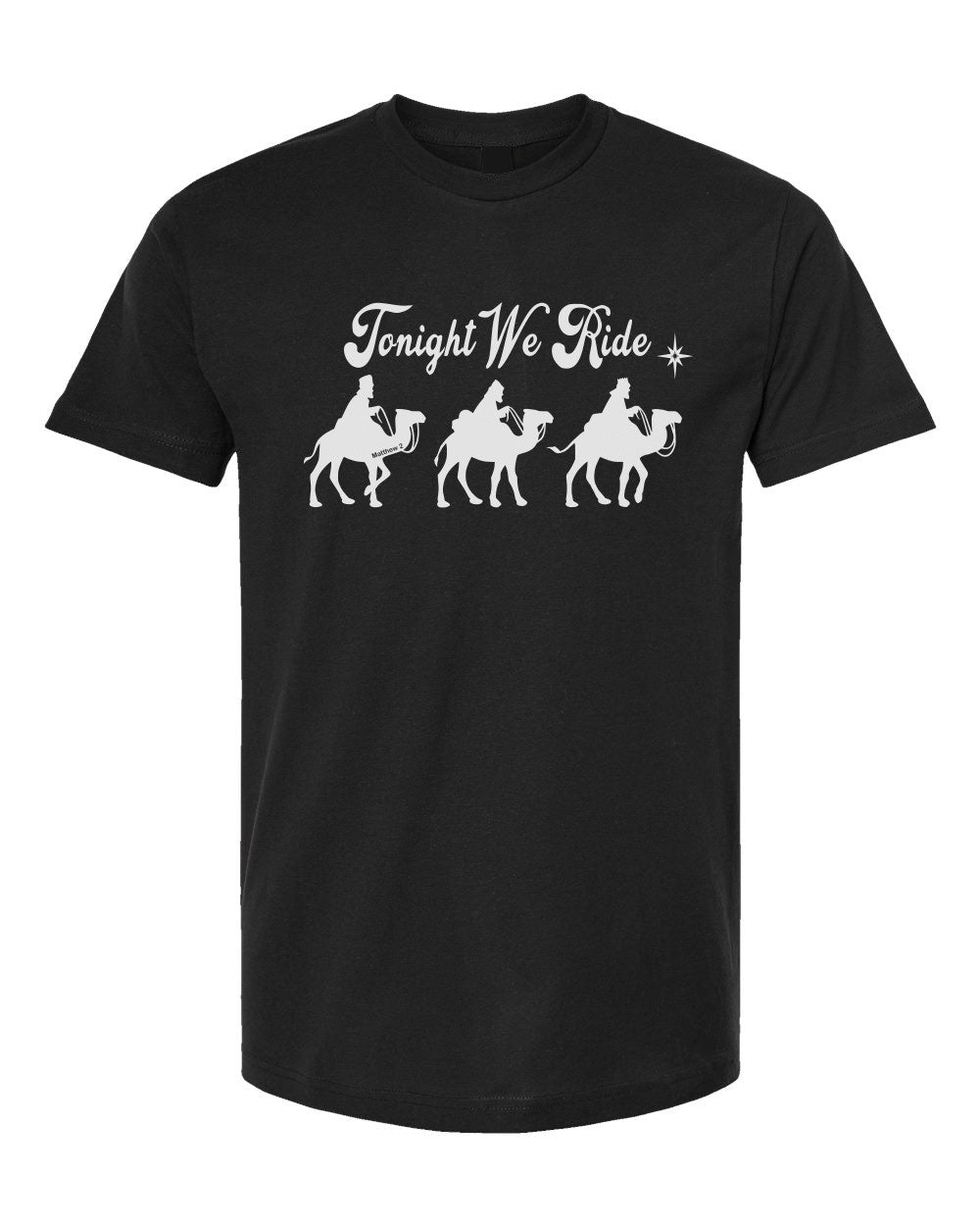 Tonight We Ride - Adult Tee