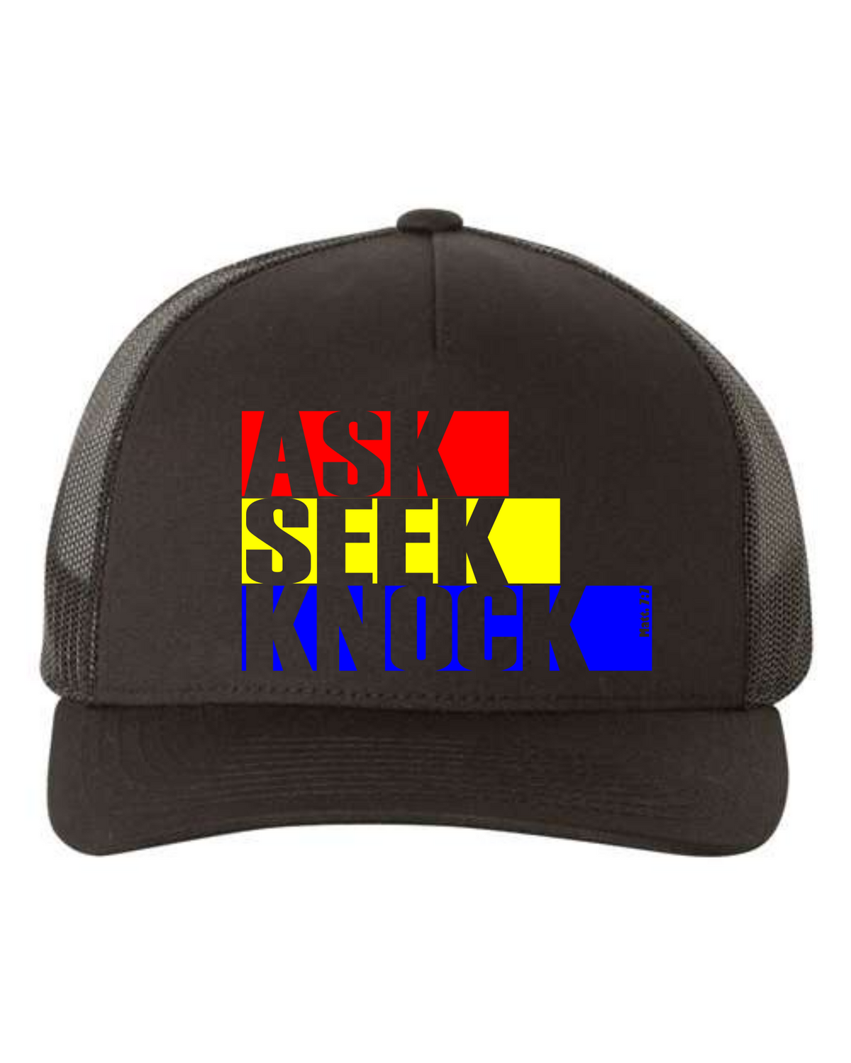 Ask, Seek, Knock - Snap Back Trucker Hat
