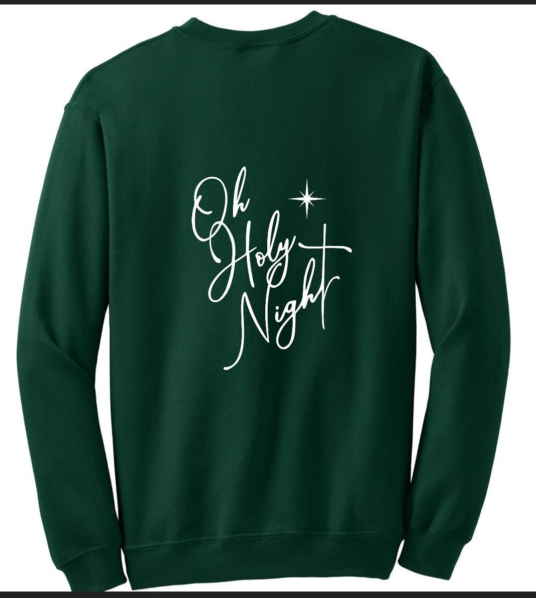 Oh Holy Night Sweatshirt
