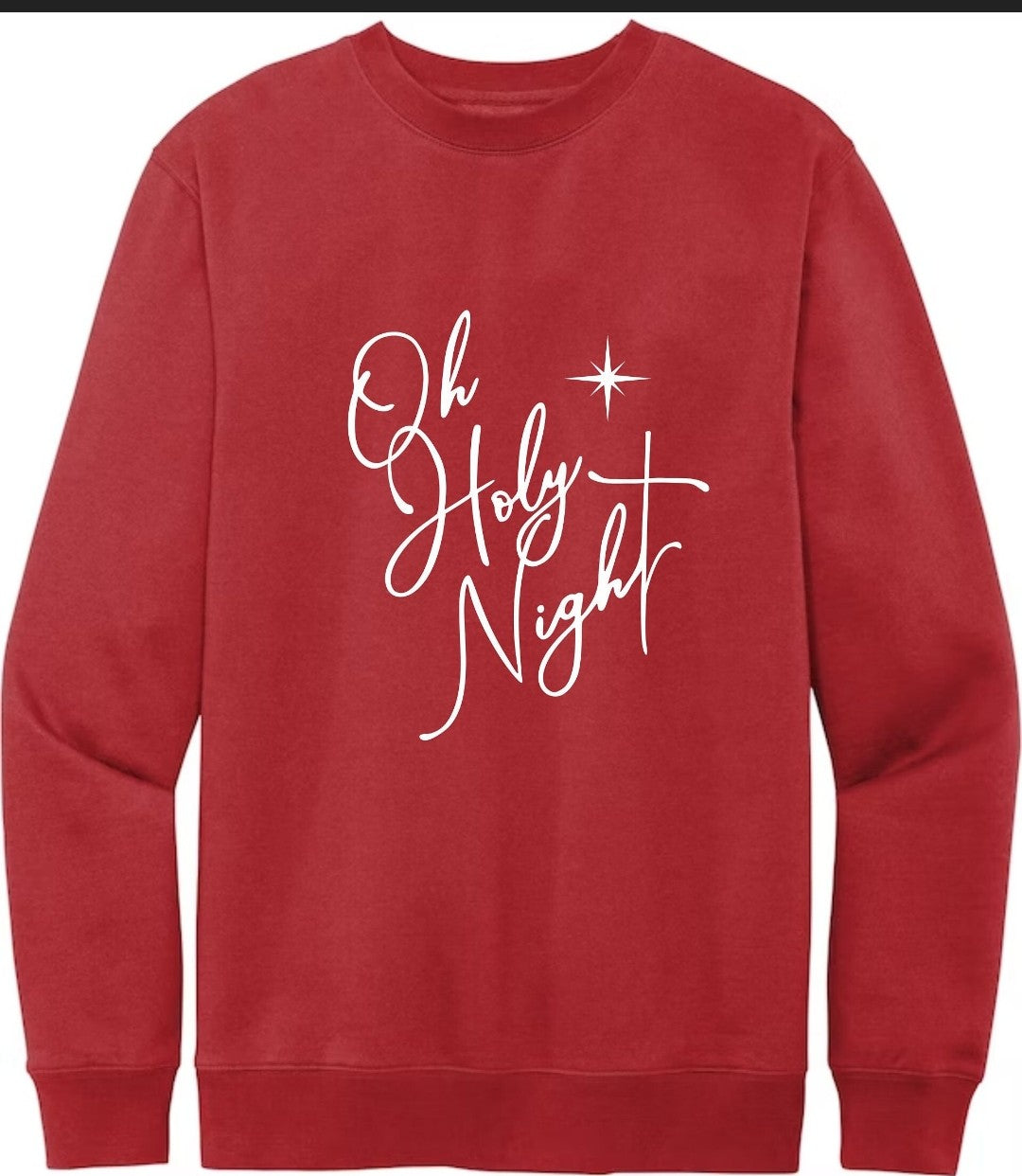 Oh Holy Night Sweatshirt