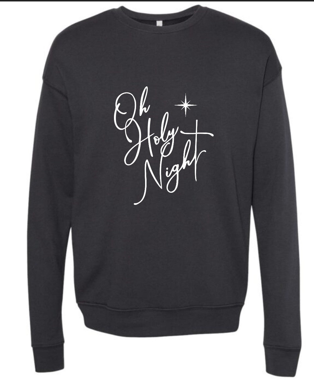 Oh Holy Night Sweatshirt
