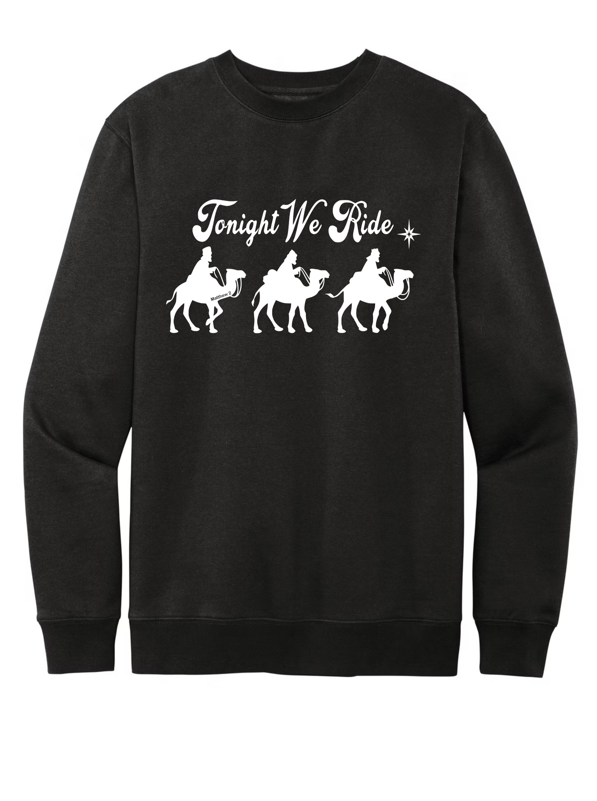Tonight We Ride Adult Christmas Sweatshirt